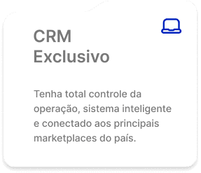 CRM Exclusivo. Tenha total controle da operação, sistema inteligente e conectado aos principais marketplaces do país.